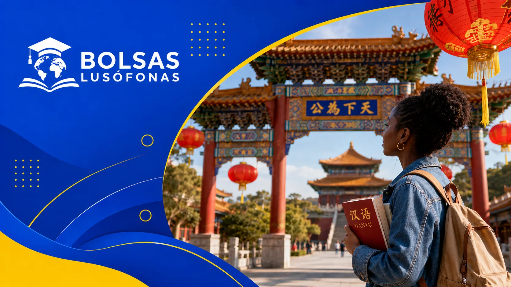 Bolsa de estudo: Bolsa de Estudos na China com fincanciamento total, mestrado e licenciatura - 2026 em China
